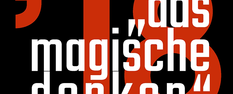 ’18 Das Magische Denken